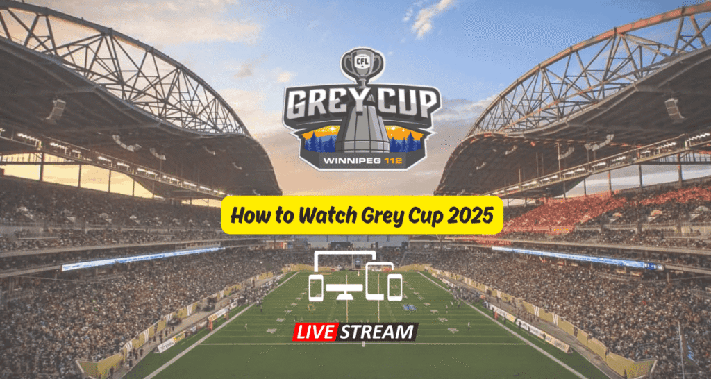 Grey Cup 2025 live stream